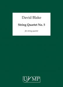 David Blake: String Quartet No.5