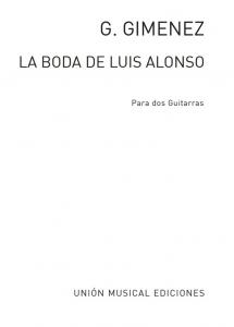 Geronimo Gimenez: La Boda De Luis Alonso Intermedio (Maravilla) For 2 Guitars