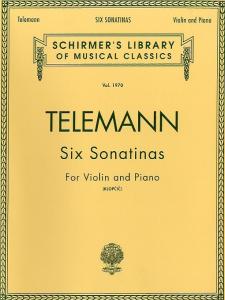 Georg Philipp Telemann: Six Sonatinas For Violin And Piano