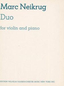 Marc Neikrug: Duo For Violin And Piano