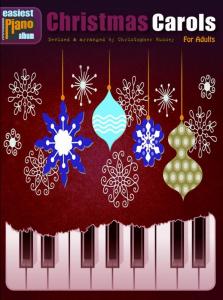 Easiest Piano Album: Christmas Carols - For Adults