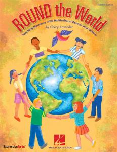 Cheryl Lavender: Round The World - Classroom Kit