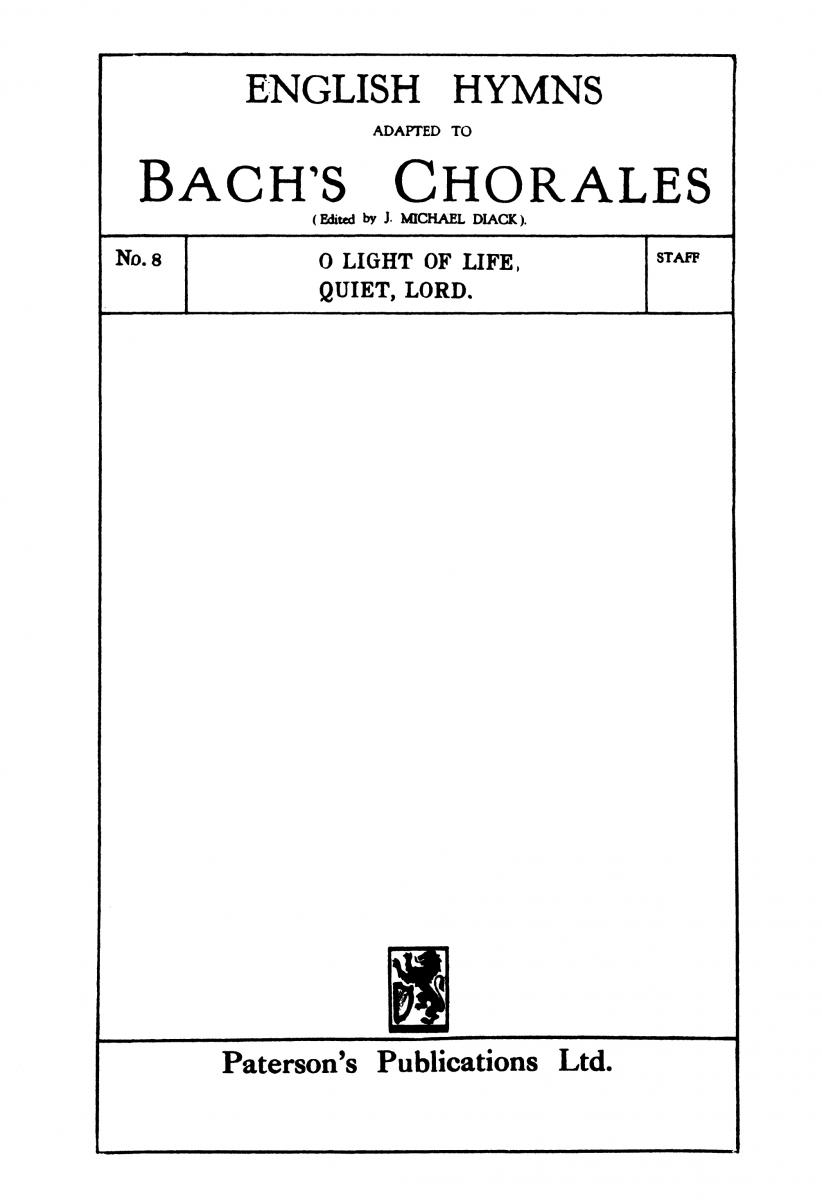 J.S. Bach/J. Michael Diack: O Light Of Life (SATB)