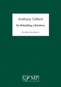 Anthony Gilbert: On Beholding a Rainbow