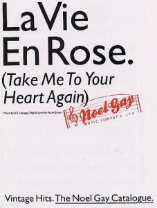 La Vie En Rose (Take Me To Your Heart Again)