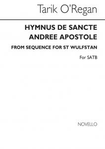 Tarik O'Regan: Hymnus De Sancte Andree Apostole