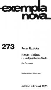 Peter Ruzicka: Nachtstück (- Aufgegebenes Werk)