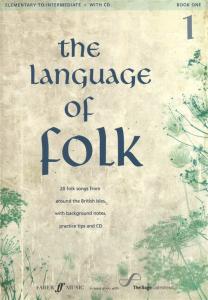 The Language Of Folk - Book 1 (Elementary To Intermediate)