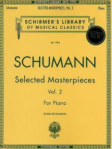 Robert Schumann: Selected Masterpieces Volume 2