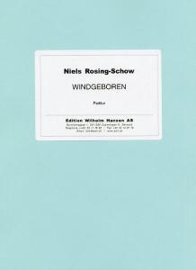 Niels Rosing-Schow: Windgeboren