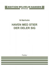 Ib Nørholm: Haven Med Stier Der Deler Sig (Score)