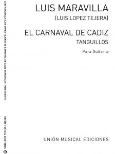 Maravilla: El Carnaval De Cadiz Tanguillos for Guitar