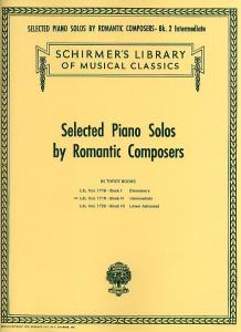 Selected Piano Solos By Romantic Composers Volume 2