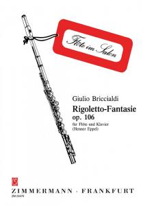 Giulio Briccialdi: Rigoletto Fantasy Op.106