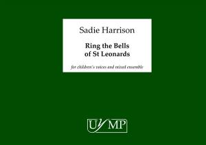 Sadie Harrison: Ring The Bells Of St. Leonards (A Festive Processional)