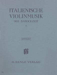 Italian Violin Music Of The Baroque Era Volume 1