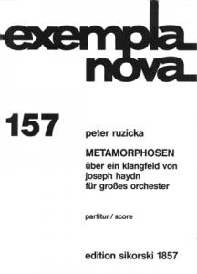 Peter Ruzicka: Metamorphosen Über Ein Klangfeld Von Joseph Haydn