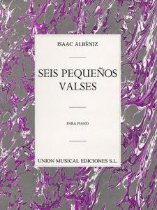 Albeniz Seis Pequenos Valses Op.25 Piano