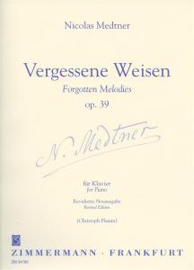 Nikolai Medtner: Forgotten Melodies Op.39