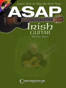 Doc Rossi: ASAP Irish Guitar - Learn How To Play The Irish Way