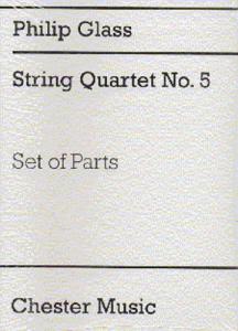 Philip Glass: String Quartet No.5 (Parts)