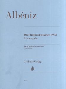 Isaac Albéniz: Three Improvisations 1903