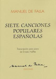 Manuel De Falla: Siete Canciones Populares Espanolas Solo Piano