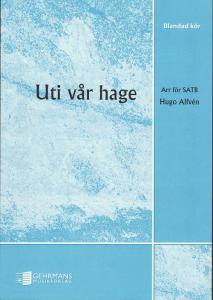 Uti vår hage: (SATB)