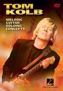 Tom Kolb: Melodic Lead Guitar (DVD)