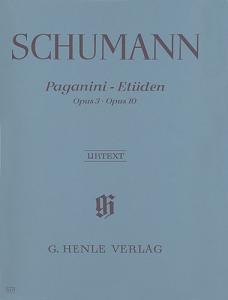 Robert Schumann: Paganini-Studies Op. 3 and Op. 10