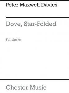 Peter Maxwell Davies: Dove, Star-Folded (Score)