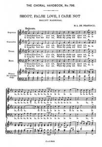 Robert Lucas Pearsall: Shoot, False Love, I Care Not (SATB)