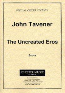 John Tavener: The Uncreated Eros