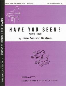 Jane Bastien: Have You Seen?