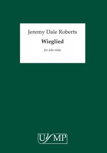 Jeremy Dale Roberts: Wieglied (Solo Viola Version)