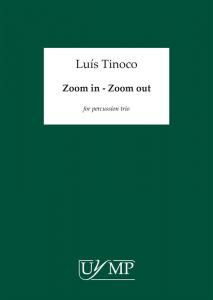 Luís Tinoco: Zoom in - Zoom out (Score)