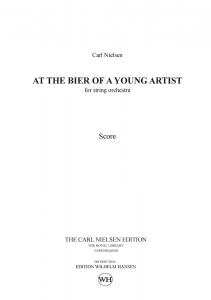 Carl Nielsen: Ved En Ung Kunstbers Baare (At The Bier Of The Young Artist) - Sco