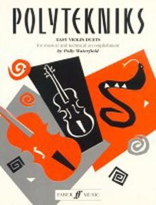 Polly Waterfield: Polytekniks (Easy Violin Duets)