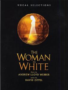 Andrew Lloyd Webber: The Woman In White - Vocal Selections