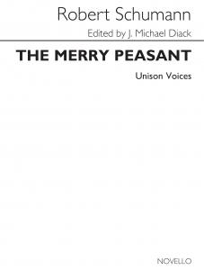 Robert Schumann: The Merry Peasant (Unison)