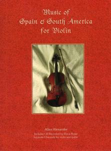 Music Of Spain And South America For Violin