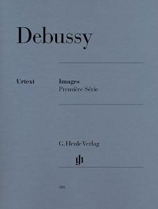 Claude Debussy: Images - Premiere Série