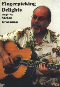 Stefan Grossman: Fingerpicking Delights