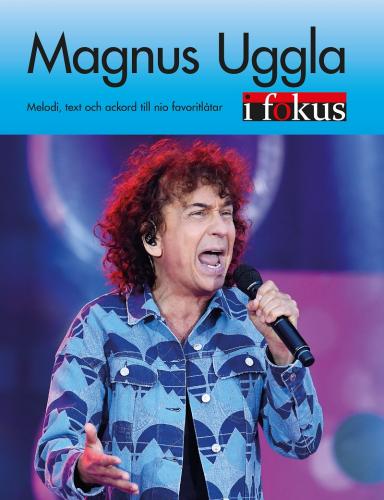 Magnus Uggla - I Fokus | Notlagret