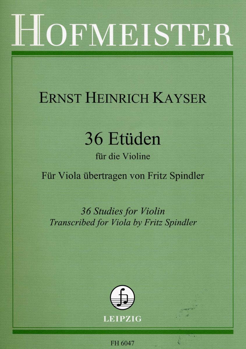 Heinrich Ernst Kayser: 36 Etden Fr Die Violine Op. 20