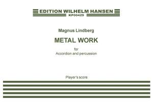 Magnus Lindberg: Metal Work