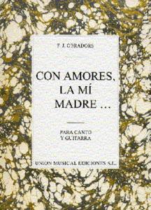 Obradors: Con Amores, La Mi Madre