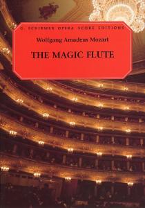 W.A. Mozart: Die Zauberflöte (The Magic Flute) (Vocal Score)