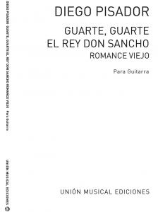 Pisador: Guarte, Guarte El Rey Don Sancho - Romance Viejo for Guitar