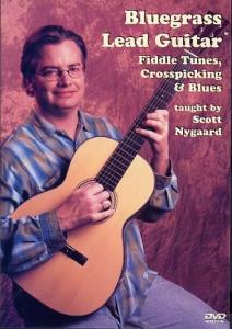 Scott Nygaard: Bluegrass Lead Guitar - Fiddle Tunes, Crosspicking And Blues